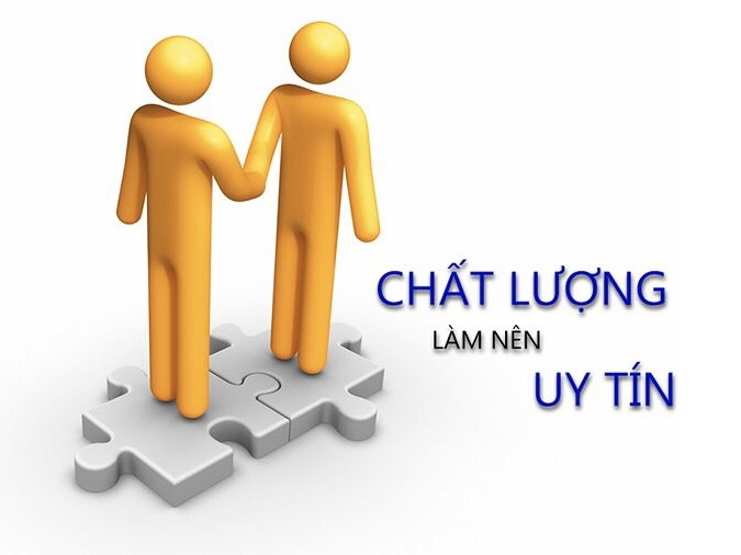 CHẤT LƯỢNG LÀM NÊN UY TÍN                                                                                 